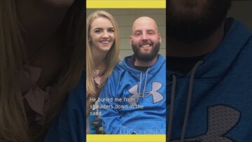 He dug me out and saved me.